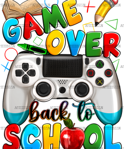 Game Over Back To School-3 DTF Transfer