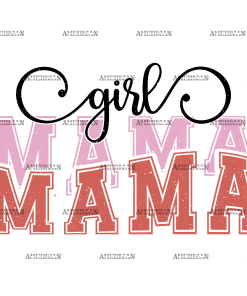 Girl Mama-1 DTF Transfer