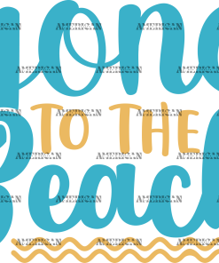 Gone To The Beach DTF Transfer