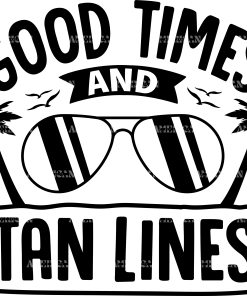 Good Times And Tan Lines-2 DTF Transfer