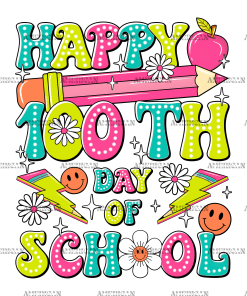 Happy 100th Day Of School-7 DTF Transfer