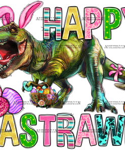 Happy Eastrawr DTF Transfer