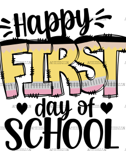 Happy First Day Of School-2 DTF Transfer