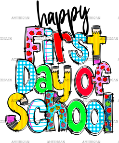 Happy First Day Of School Doodles DTF Transfer