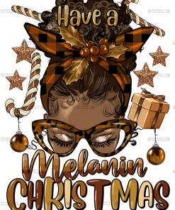 Have A Melanin Christmas Afro Messy Bun DTF Transfer
