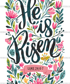 He Is Risen Floral DTF Transfer