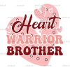 Heart Warrior Brother DTF Transfer