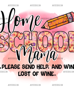 Home School Mama DTF Transfer