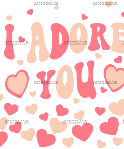 I Adore You UV DTF Transfer