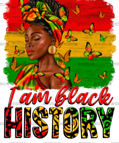 I Am Black History Afro Woman DTF Transfer