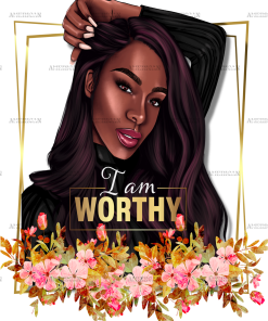 I Am Worthy DTF Transfer