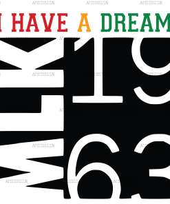 I Have A Dream MLK 1963 Black DTF Transfer