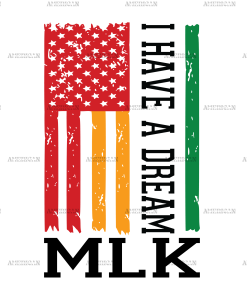 I Have A Dream MLK Flag-2 DTF Transfer