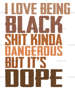 I Love Being Black-2 DTF Transfer