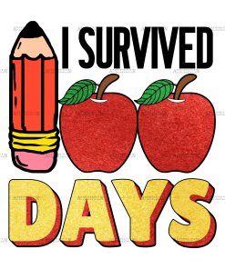 I Survived 100 Days DTF Transfer