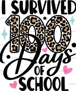 I Survived 100 Days Of School-3 DTF Transfer