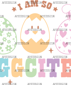 I am So Eggcited DTF Transfer