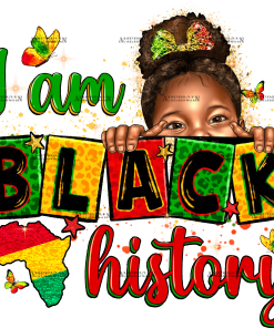 I am Black History Little Girl DTF Transfer