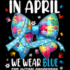 In April We Wear Blue-2 DTF Transfer