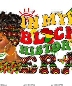 In My Black History Era DTF Transfer