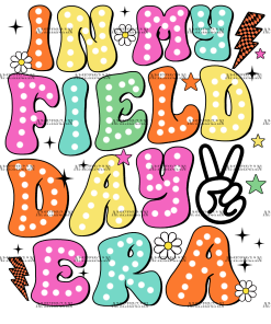 In My Field Day Era DTF Transfer