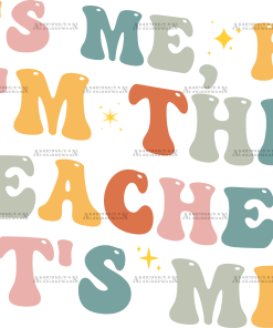 Its Me Hi Teacher DTF Transfer