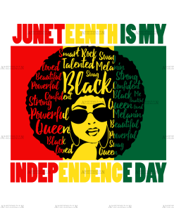 Juneteenth Is My Independence Day DTF Transfer