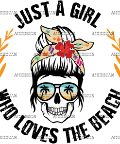 Just A Girl Who Loves The Beach Skull DTF Transfer
