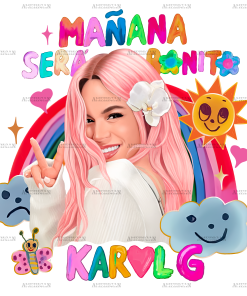 Karol G Manana Sera Bonito Rainbow-2 Dtf Transfer