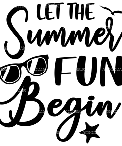 Let The Summer Fun Begin DTF Transfer