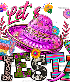 Lets Fiesta-1 DTF Transfer