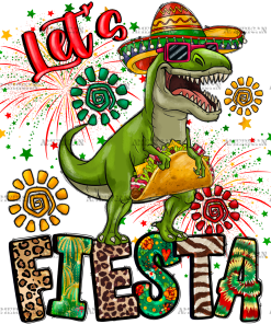 Lets Fiesta-5 DTF Transfer