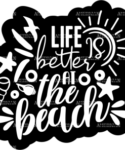 Life Is Better At The Beach-1  DTF Transfer