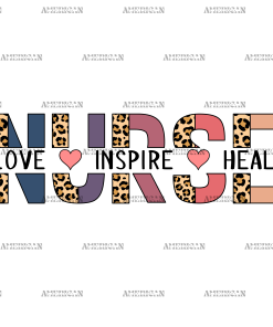 Love Inspire Heal Nurse UV DTF Transfer