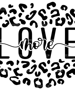 Love More Leopard DTF Transfer