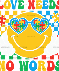 Love Needs No Words DTF Transfer