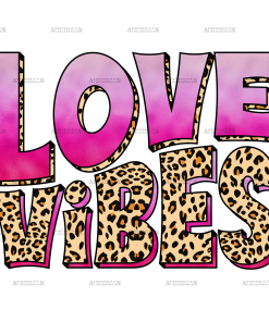 Love Vibes DTF Transfer