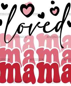 Loved Mama UV DTF Transfer