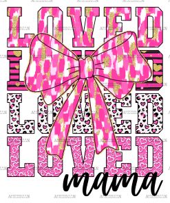 Loved Mama Bow DTF Transfer