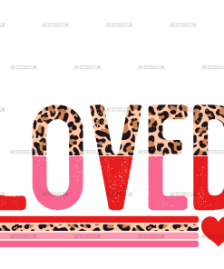 Loved Valentine DTF Transfer