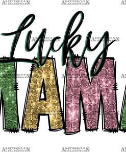 Lucky Mama Multicolor DTF Transfer