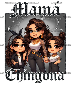 Mama Chingona-2 DTF Transfer
