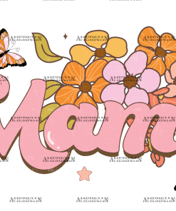 Mama Flowers DTF Transfer