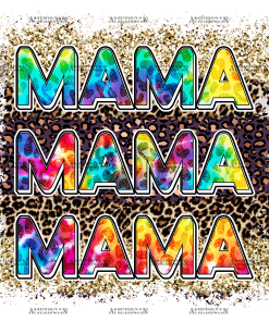Mama Mama Mama Multicolor DTF Transfer