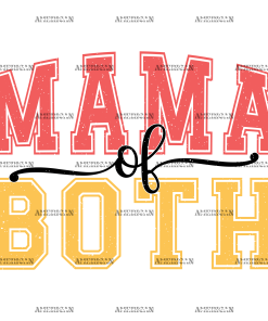Mama Of Both-2 DTF Transfer
