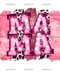 Mama Shining Pink DTF Transfer