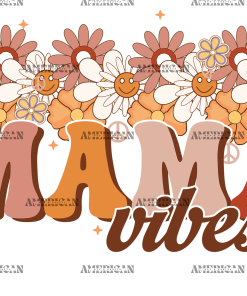 Mama Vibes-2 DTF Transfer