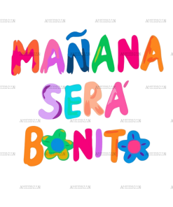 Manana Sera Bonito-3 Dtf Transfer
