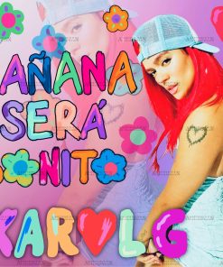 Manana Sera Bonito Karolg Dtf Transfer