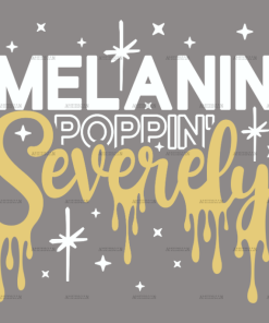 Melanin Poppin Severely-2 DTF Transfer